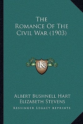 The Romance Of The Civil War (1903)