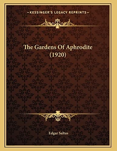 The Gardens Of Aphrodite (1920)
