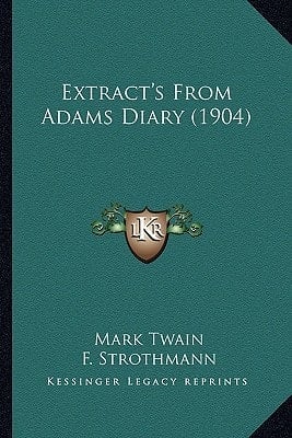 Extract's From Adams Diary (1904)