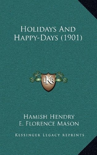 Holidays And Happy-Days (1901)