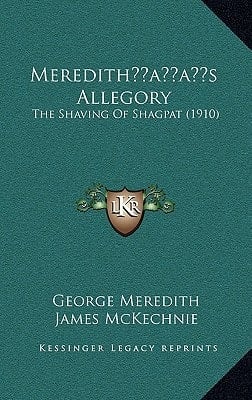 Meredith’s Allegory: The Shaving Of Shagpat (1910)