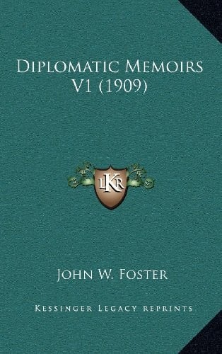Diplomatic Memoirs V1 (1909)