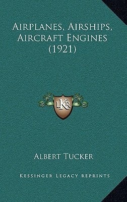 Airplanes, Airships, Aircraft Engines (1921)
