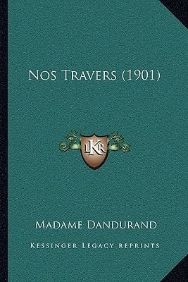 Nos Travers (1901) (French Edition)