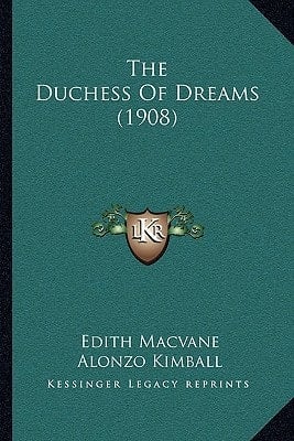 The Duchess Of Dreams (1908)