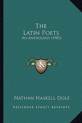 The Latin Poets: An Anthology (1905)
