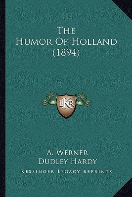 The Humor Of Holland (1894)