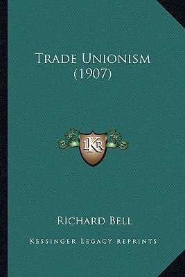 Trade Unionism (1907)