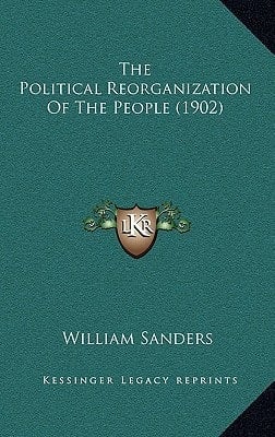 The Political Reorganization Of The People (1902)