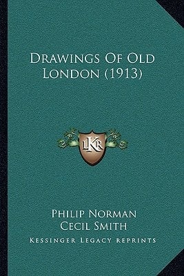 Drawings Of Old London (1913)