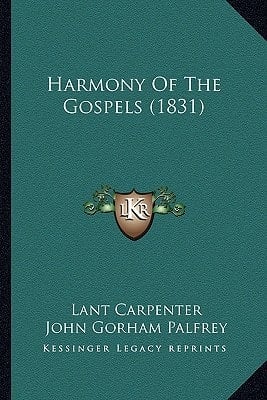 Harmony Of The Gospels (1831)
