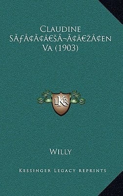 Claudine S’en Va (1903) (French Edition)