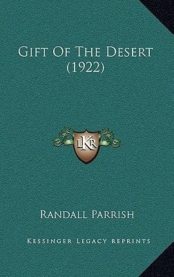 Gift Of The Desert (1922)