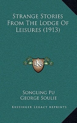 Strange Stories From The Lodge Of Leisures (1913)