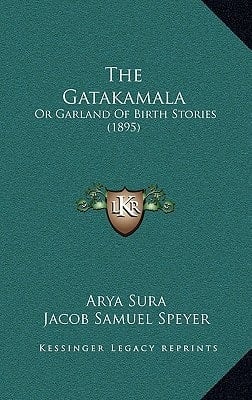 The Gatakamala: Or Garland Of Birth Stories (1895)