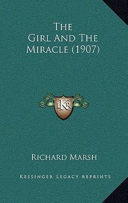 The Girl And The Miracle (1907)