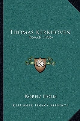 Thomas Kerkhoven: Roman (1906) (German Edition)