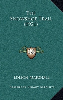 The Snowshoe Trail (1921)