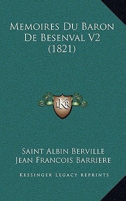 Memoires Du Baron De Besenval V2 (1821) (French Edition)