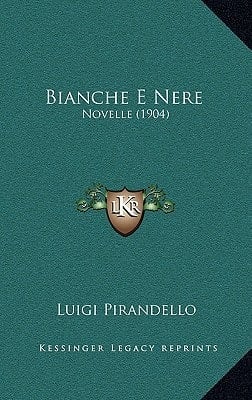 Bianche E Nere: Novelle (1904) (Italian Edition)