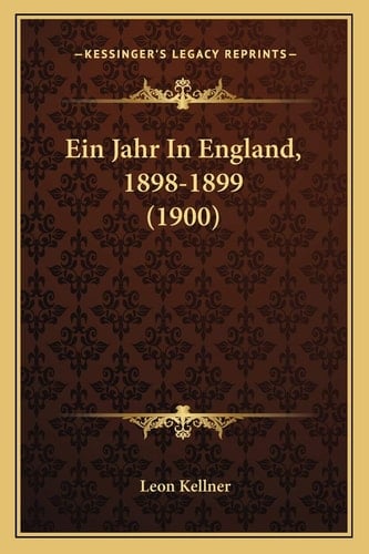 Ein Jahr In England, 1898-1899 (1900) (German Edition)