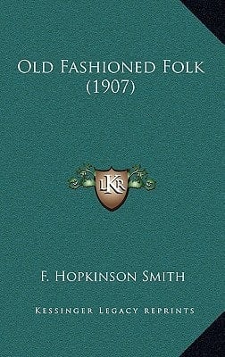Old Fashioned Folk (1907)