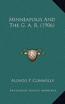 Minneapolis And The G. A. R. (1906)