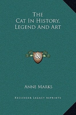 The Cat in History, Legend and Art