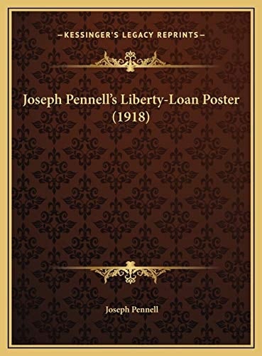 Joseph Pennell's Liberty-Loan Poster (1918)