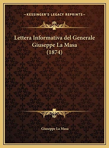 Lettera Informativa del Generale Giuseppe La Masa (1874) (Italian Edition)