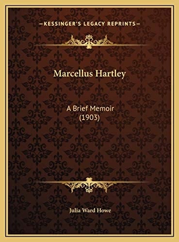 Marcellus Hartley: A Brief Memoir (1903)