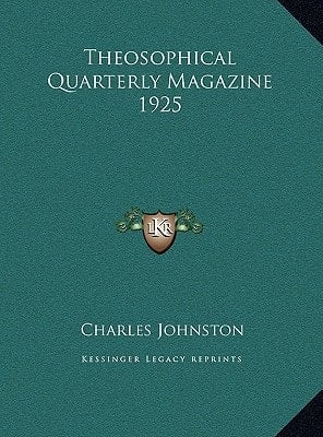 Theosophical Quarterly Magazine 1925