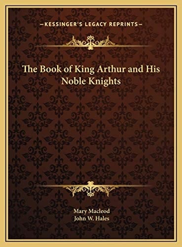 The Book of King Arthur and His Noble Knights