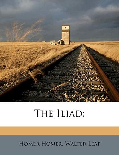 The Iliad; Volume 1