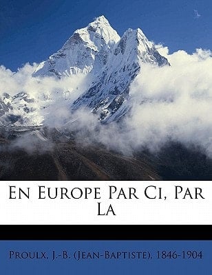 En Europe par ci, par la (French Edition)