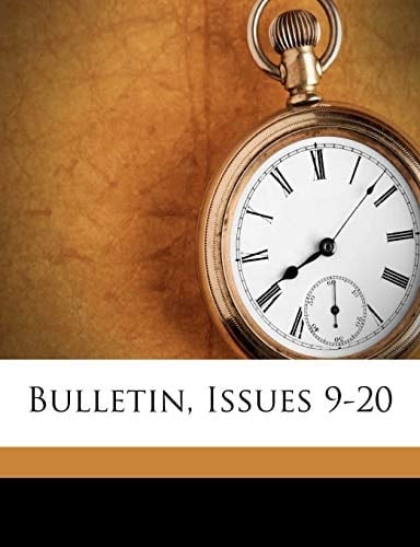 Bulletin, Issues 9-20