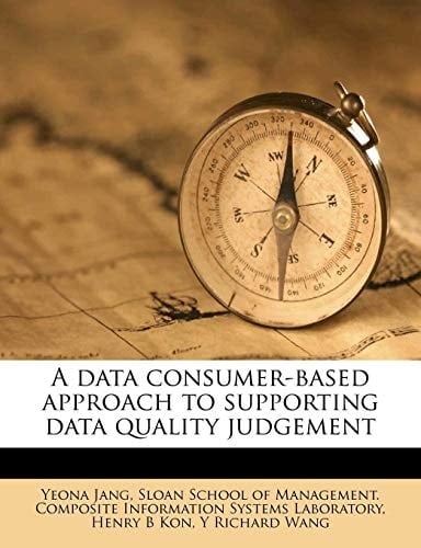 A data consumer-based approach to supporting data quality judgement
