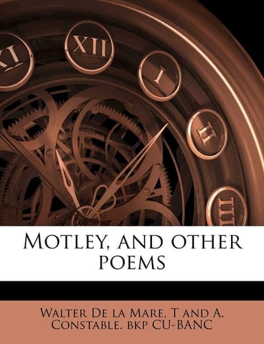 Motley, and other poems