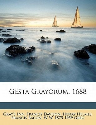 Gesta Grayorum. 1688