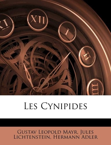 Les Cynipides (French Edition)