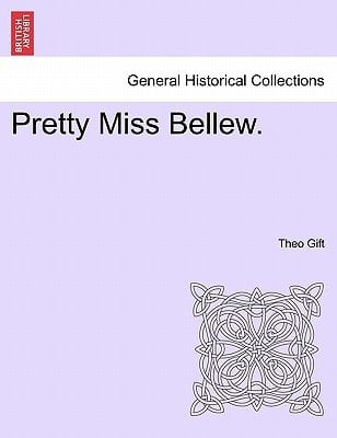 Pretty Miss Bellew.