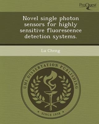 Novel Single Photon Sensors for Highly Sensitive Fluorescence Detection Systems
