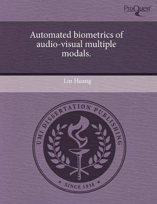Automated Biometrics of Audio-Visual Multiple Modals