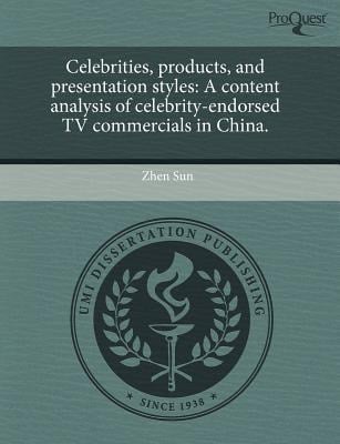 Celebrities, Products, and Presentation Styles : A content analysis of celebrity-endorsed TV commercials in China
