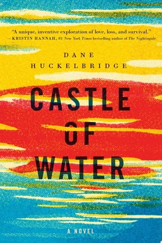 Castle of Water A Novel