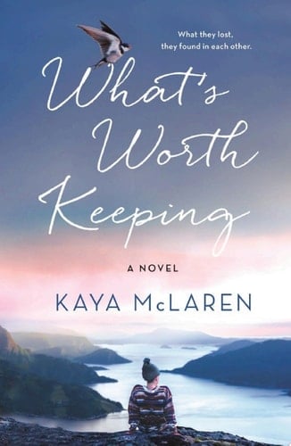 What's Worth Keeping A Novel