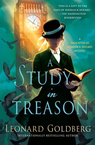 A Study in Treason A Daughter of Sherlock Holmes Mystery