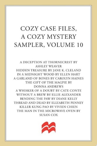 Cozy Case Files, A Cozy Mystery Sampler, Volume 10