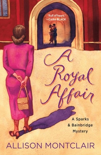 A Royal Affair A Sparks & Bainbridge Mystery
