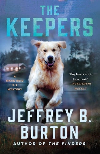 The Keepers A Mace Reid K-9 Mystery